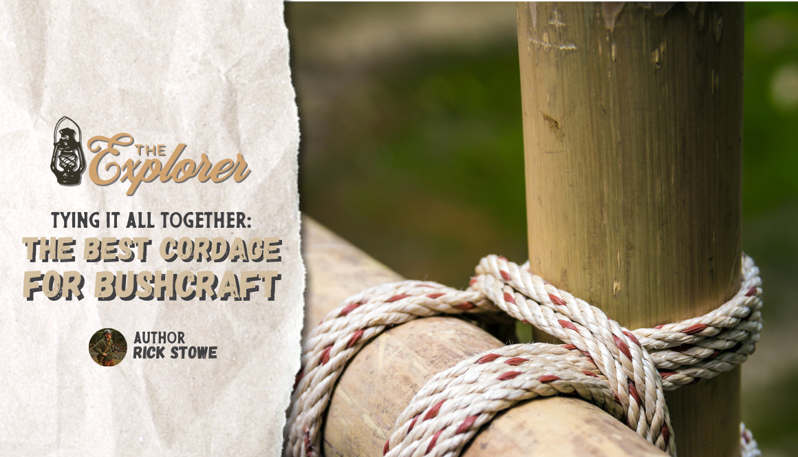 Tying It All Together: The Best Cordage for Bushcraft