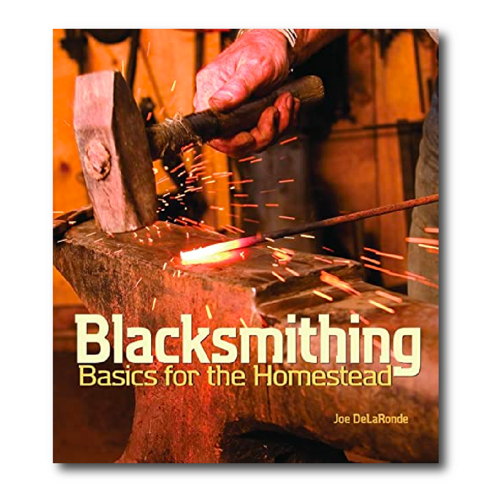 Blacksmithing Basics For the Homestead